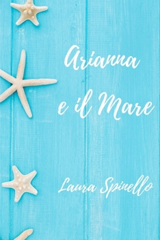 Paperback Arianna e il Mare [Italian] Book
