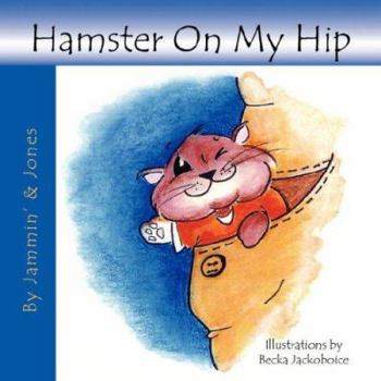 Paperback Hamster On My Hip Book