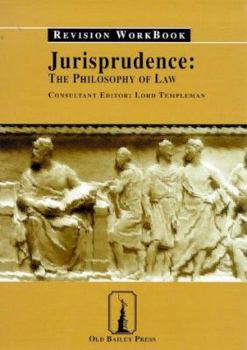 Paperback Jurisprudence: the Philosophy of Law: Revision Workbook Book