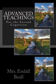 Advanced Teaching for the Second Cognition - Book  of the Second Cognition