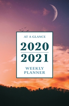 Paperback At a Glance 2020-2021 Weekly Planner: Blue Sky at Sundown Night Moon 2 Year / 24 Month Pocket Planner for Purse - Jan 2020 - Dec 2021 Calendar - Size: Book