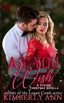 Paperback As You Wish: A Steamy Christmas Novella Book