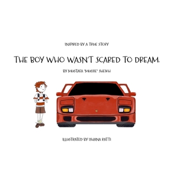 Paperback The Boy Who Wasn't Scared to Dream Book