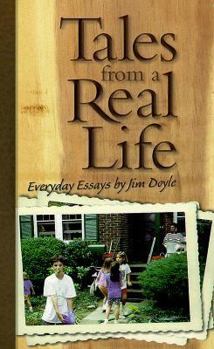 Paperback Tales from a Real Life: Everyday Essays Book