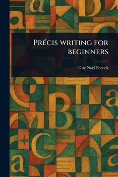 Paperback Précis Writing for Beginners Book