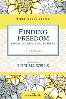 Paperback Finding Freedom from Worry and Stress Book