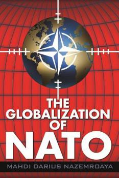 Paperback The Globalization of NATO Book