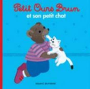 Hardcover Petit Ours Brun Et Son Petit Chat [French] Book