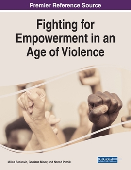Paperback Fighting for Empowerment in an Age of Violence Book