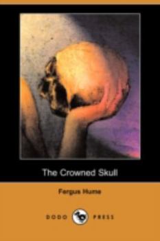 The Crowned Skull - Book #1 of the Classic Australian SF