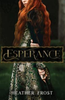 Esperance - Book  of the Esperance Trilogy