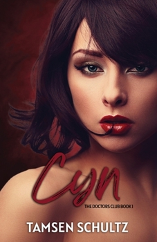 Cyn - Book #1 of the Doctors Club