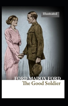 Paperback The Good Soldier [Illustrated] Book