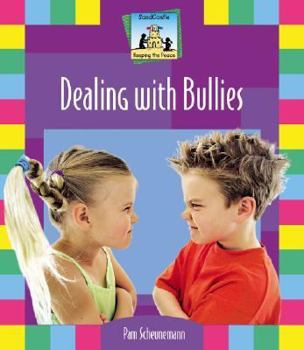 Dealing With Bullies (Keeping the Peace) - Book  of the Keeping The Peace