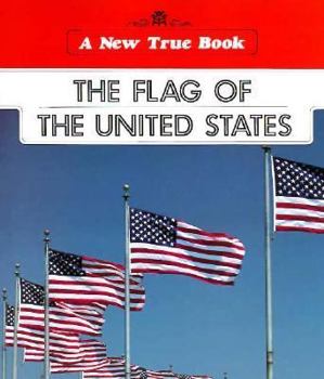 Paperback The Flag of the United States (New True Books) Book