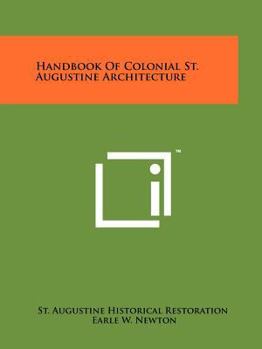 Paperback Handbook of Colonial St. Augustine Architecture Book