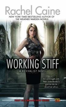 Working Stiff - Book #1 of the Revivalist