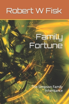 Paperback Family Fortune: The Simpson Family Inheritance Book