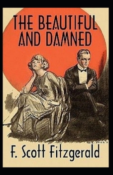 Paperback The Beautiful and the Damned Illustrated Book