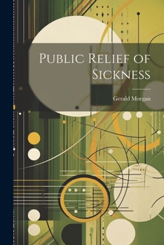 Paperback Public Relief of Sickness Book