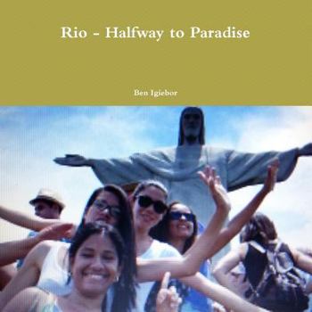 Paperback Rio - Halfway to Paradise Book