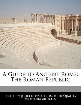 Paperback A Guide to Ancient Rome: The Roman Republic Book