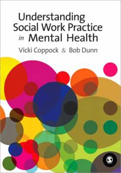 Paperback Understanding Social Work Practice in Mental Health Book