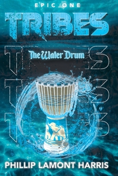 Paperback Tribes Epic 1: The Water Drum Book