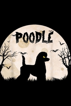 Paperback Poodle: Halloween Horror Poodle Journal/Notebook Blank Lined Ruled 6x9 100 Pages Book