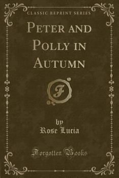 Paperback Peter and Polly in Autumn (Classic Reprint) Book