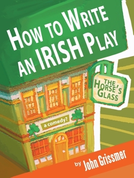 Paperback How to Write an Irish Play Book