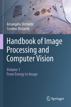 Paperback Handbook of Image Processing and Computer Vision: Volume 1: From Energy to Image Book