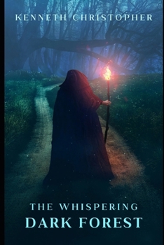 The Whispering Dark Forest