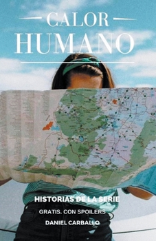 Paperback Calor Humano Historias de la Serie [Spanish] Book