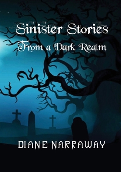 Paperback Sinister Tales from a Dark Realm Book