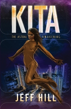 Paperback Kita: The Astral Awakening Book