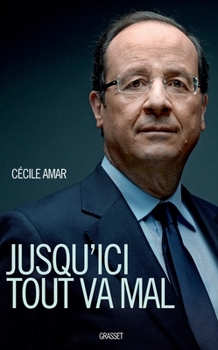 Paperback Jusqu'ici tout va mal: document [French] Book