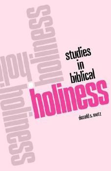 Paperback Studies In Biblical Holiness Book