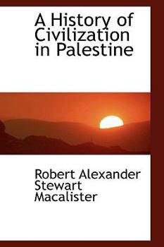 Paperback A History of Civilization in Palestine Book