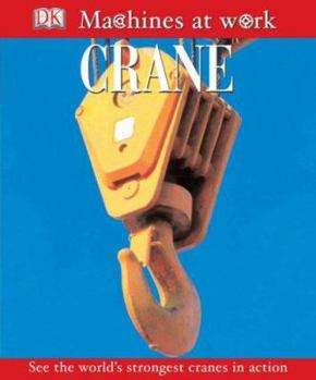 Hardcover Crane : Machines at Work Book