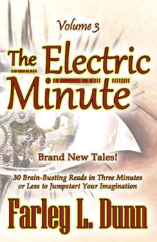 Paperback The Electric Minute: Volume 3 Book