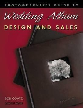 Paperback Photographer's Guide to Wedding Album Design and Sales Book