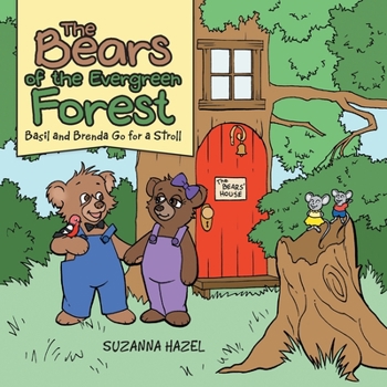 Paperback The Bears of the Evergreen Forest: Basil and Brenda Go for a Stroll Book