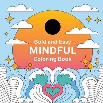 Paperback Bold and Easy Mindful Pattern Coloring Book: Coloring Book for Adults ( Large Print ) [Large Print] Book
