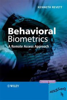 Hardcover Behavioral Biometrics: A Remote Access Approach Book