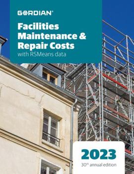 Paperback Facilities Maintenance & Repair Costs With RSMeans Data (The Means Facilities Maintenance & Repair Cost Data) Book