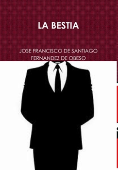 Hardcover La Bestia [Spanish] Book