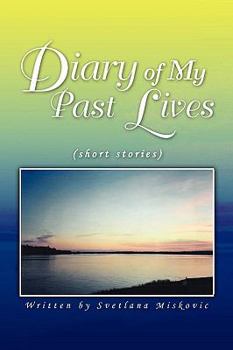 Paperback Diary of My Past Lives Book