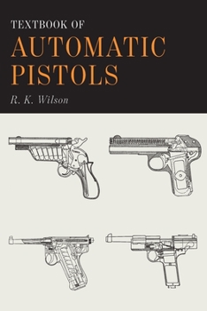 Paperback Textbook of Automatic Pistols Book