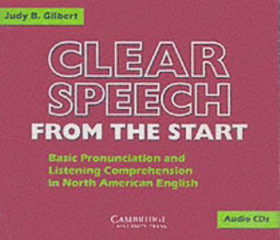 Audio CD Clear Speech from the Start Audio CDs (3): Basic Pronunciation and Listening Comprehension in North American English Book